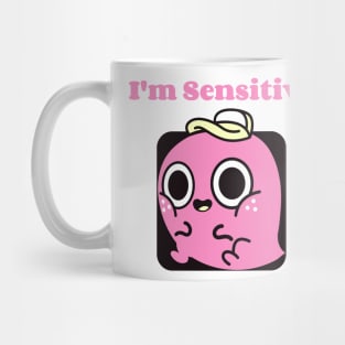 I'm Sensitive Mug